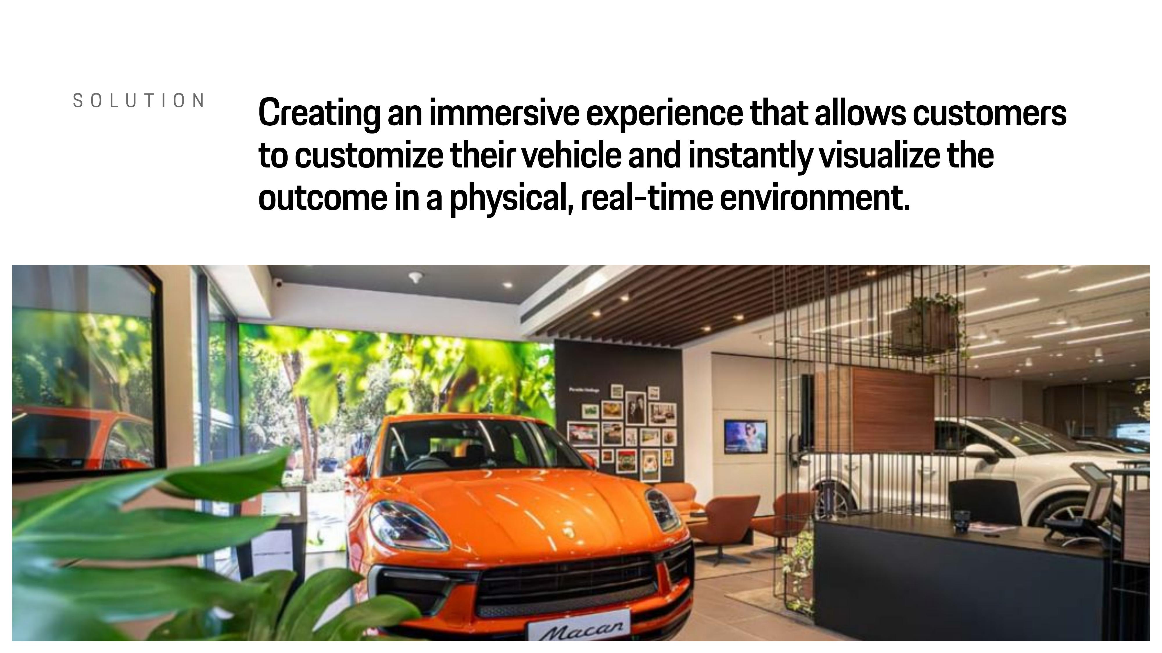 Immersive showroom solution — physical real-time environment